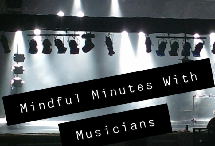 Mindful Minutes With Musicians Podcast on Youtube
